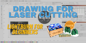 Drawing for Laser Cutting - Lightburn for Beginners 2025