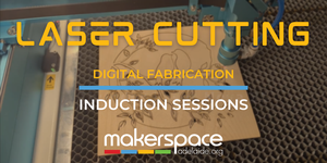 Laser Cutting - Digital Fabrication Induction 2026